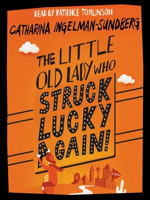 cover image of The Little Old Lady Who Struck Lucky Again!